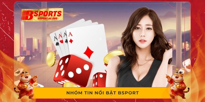 Nhóm tin nổi bật Bsport
