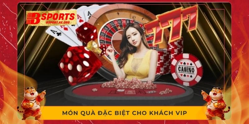 Món quà đặc biệt cho khách VIP